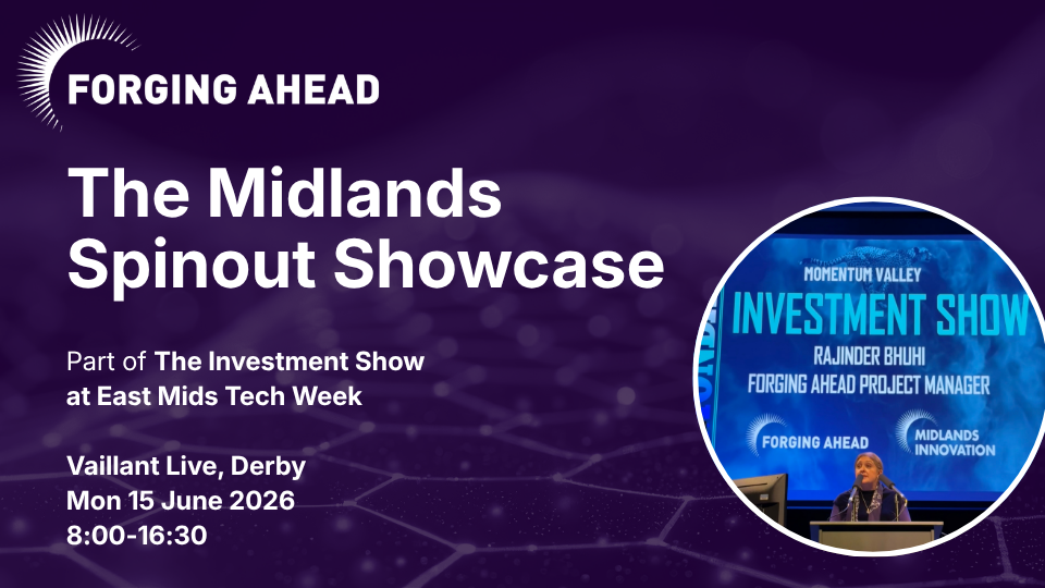 https://midlandsinnovation.org.uk/latest/news/forging-ahead-to-the-east-mids-tech-week-investment-show/